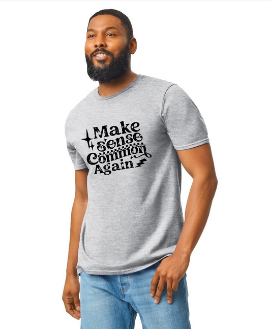 Make Sense Common Again tee