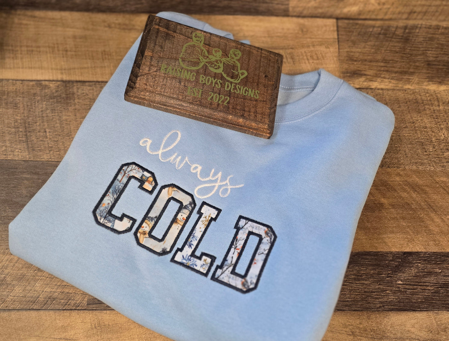 Always Cold Crewneck ❄️